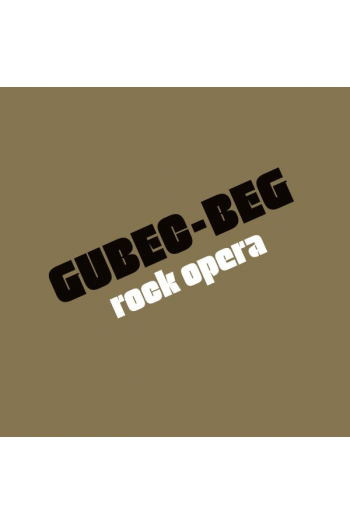 Gubec Beg - Gubec Beg - Rock opera LP - omot