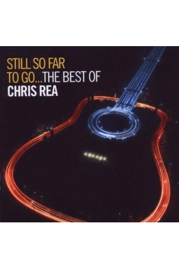 Chris Rea - Still So Far To Go - The Best Of CD - omot