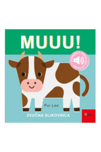 Što se to čuje: Muuu! (Slikovnica) - naslovnica