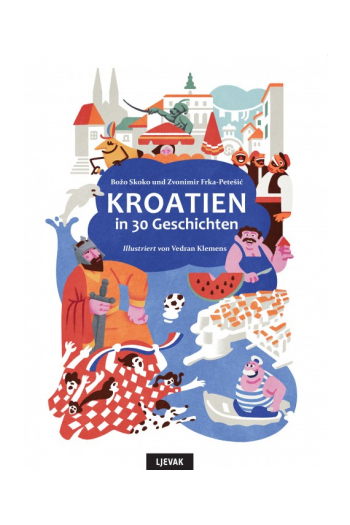 Kroatien in 30 Geschichten - naslovnica