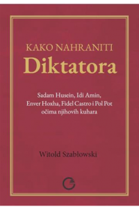 Kako nahraniti diktatora - naslovnica