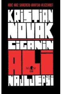 Vodič kroz suvremenu hrvatsku književnost – Kristian Novak: Ciganin, ali najljepši