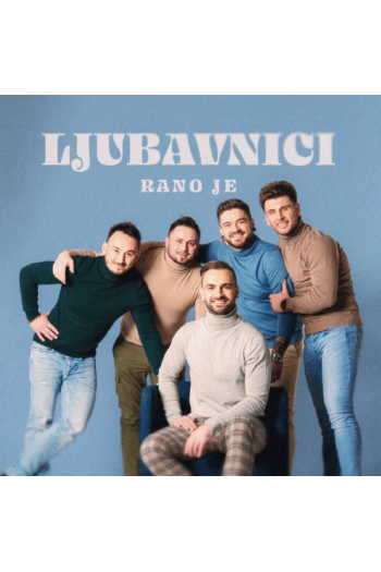Ljubavnici - Rano je CD - omot
