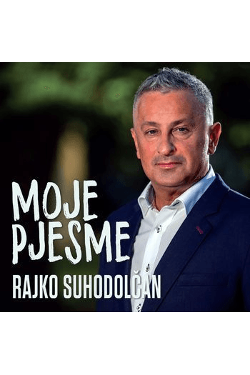 Rajko Suhodolčan - Moje pjesme CD - omot