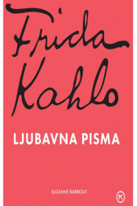 Frida Kahlo – ljubavna pisma - naslovnica