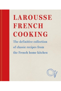 Larousse French Cooking (Kuharica) - naslovnica