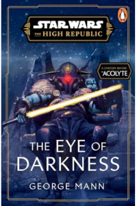 Star Wars: The Eye of Darkness (The High Republic) - naslovnica