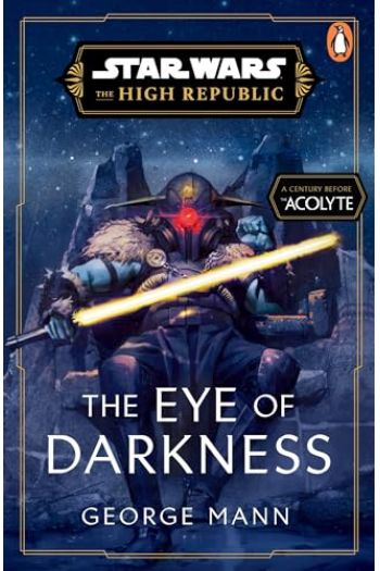 Star Wars: The Eye of Darkness (The High Republic) - naslovnica