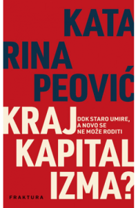 Kraj kapitalizma? Dok staro umire, a novo se ne može roditi - naslovnica