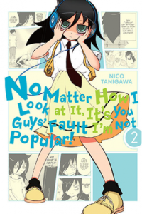 No Matter How I Look at It, Its You Guys Fault Im Not Popular!, Vol. 02 (Manga) - naslovnica
