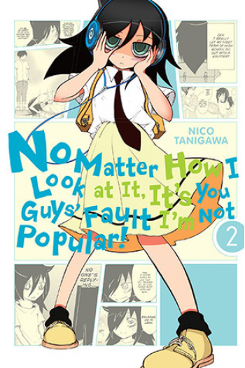 No Matter How I Look at It, Its You Guys Fault Im Not Popular!, Vol. 02 (Manga) - naslovnica