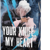 Your Knife My Heart - naslovnica