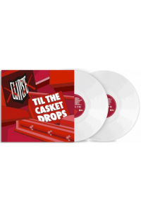 Til The Casket Drops (special edition white vinyl)