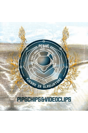 Pips Chips and Videoclips - Pjesme za gladijatore CD - omot