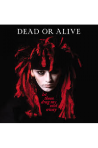 Dead Or Alive - Let Them Drag My Soul Away LP - omot