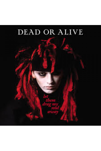 Dead Or Alive - Let Them Drag My Soul Away LP - omot