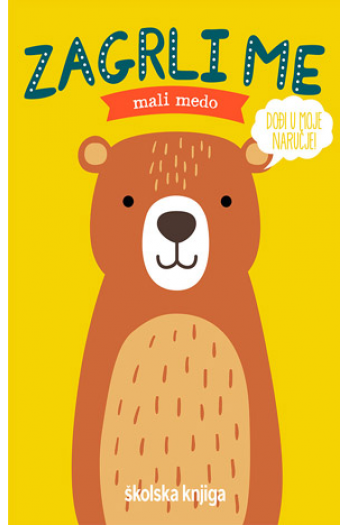 Zagrli me: Mali medo (Slikovnica) - naslovnica
