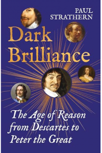 Dark Brilliance The Age of Reason from Descartes to Peter the Great - naslovnica
