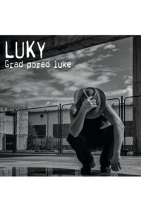 Luky - Grad pored luke LP - omot