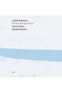 Berkson/Dunn/Cleaver - Thee They Thy CD - omot