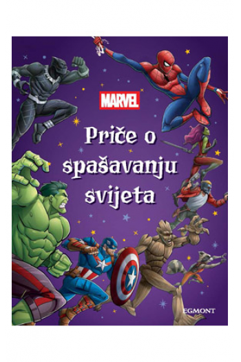 Marvel: Priče o spašavanju svijeta (Slikovnica) - naslovnica