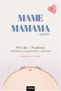 Mame mamama - Prvi dio - Trudnoća - naslovnica