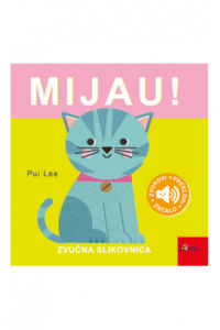 Što se to čuje: Mijau! (Slikovnica) - naslovnica