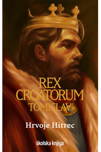 Rex Croatorum Tomislav - naslovnica
