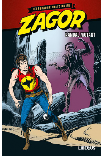 Zagor: Legendarne pustolovine kolor - Randal mutant 012 (Strip) - naslovnica