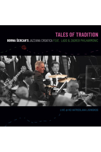 Borna Šercar ft. LADO - Tales Of Tradition LP - omot