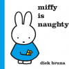 Miffy is Naughty (Slikovnica) - naslovnica