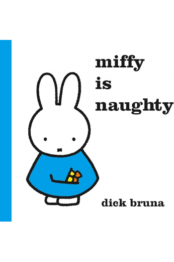 Miffy is Naughty (Slikovnica) - naslovnica
