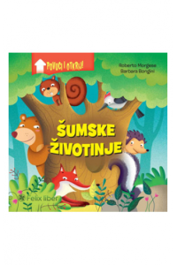 Povuci i otkrij - Šumske životinje (Slikovnica) - naslovnica