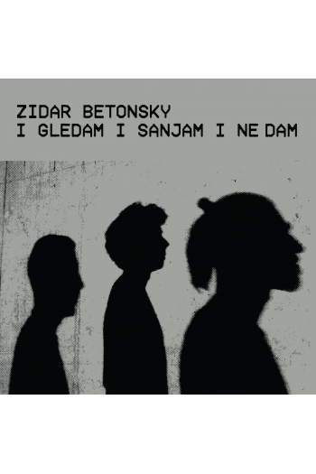 Zidar Betonsky - I gledam i sanjam i ne dam - Marbled Vinyl LP - omot