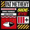 Pat Metheny - Side-Eye Iii LP - omot