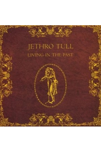 Jethro Tull - Living In The Past CD - omot