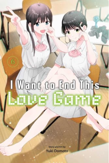 I Want to End This Love Game, Vol. 6 (Manga) - naslovnica