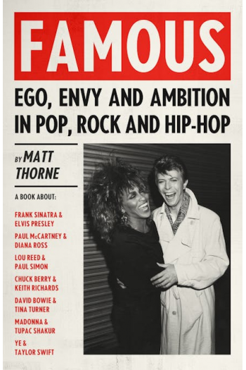 Famous: Ego, Envy and Ambition in Pop, Rock and Hip-Hop - naslovnica