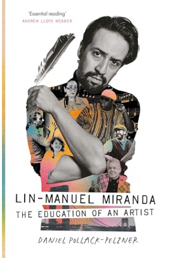 Lin-Manuel Miranda - The Education of an Artist - naslovnica