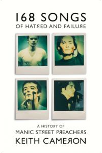 168 Songs of Hatred and Failure - A History of Manic Street Preachers - naslovnica