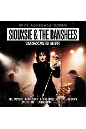 Siouxsie and the Banshees - Vancouver 1995 CD - omot