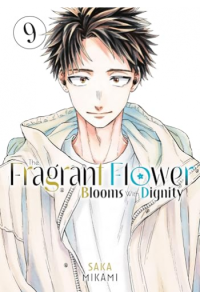 The Fragrant Flower Blooms With Dignity, Volume 09 (Manga) - naslovnica