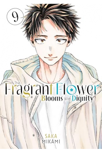 The Fragrant Flower Blooms With Dignity, Volume 09 (Manga) - naslovnica