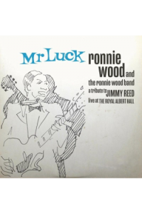 Ronnie Wood and The Ronnie Wood Band - Mr. Luck - A Tribute To Jimmy Reed: Live At The Royal Albert Hall LP - omot