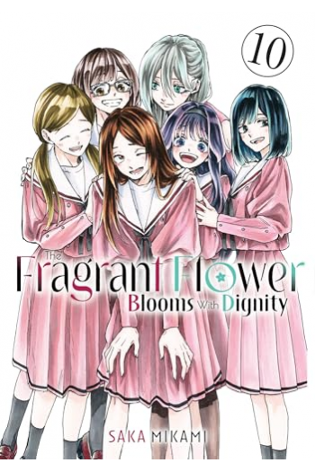 The Fragrant Flower Blooms With Dignity, Volume 10 (Manga) - naslovnica