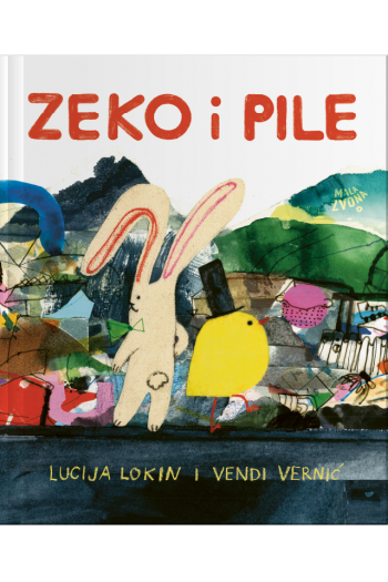Zeko i pile (Slikovnica) - naslovnica