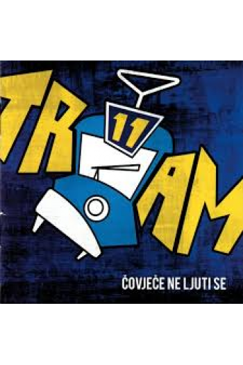 Tram 11 - Čovječe ne ljuti se CD - omot