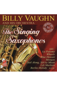 Billy Vaughn and His Orchestra - The Singing Saxophones: 50 Greatest Hits CD - omot