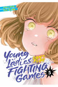 Young Ladies Don’t Play Fighting Games Vol. 5 (Manga) - naslovnica