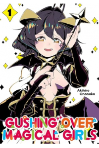 Gushing over Magical Girls: Volume 1 (Manga) - naslovnica